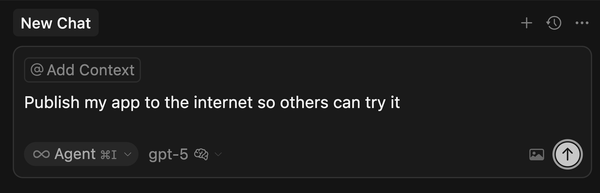 "Publish by app to the internet so others can try it" in Cursor's prompt input field